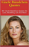 Gisele Bundchen Quotes (USA-2019)